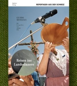 Reisen ins Landesinnerer - Guido Mingels - Applaus Verlag