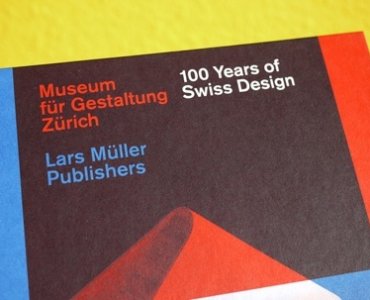 100 Years of Swiss Design - Lars Müller Publishers